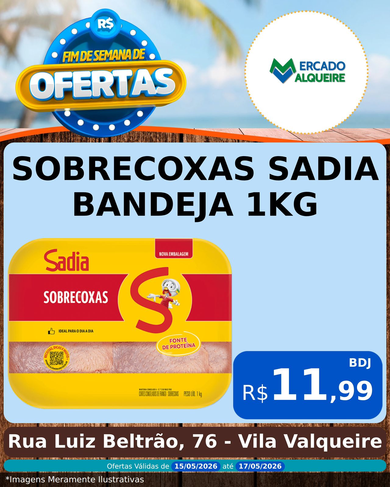 Mercado Valqueire Facebook ad: O SEU FIM DE SEMANA COMEÇA COM ECONOMIA…