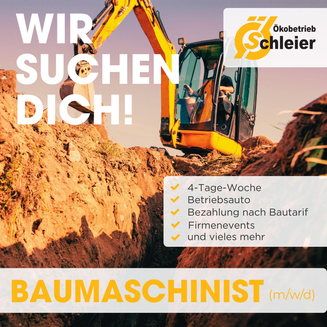 Ökobetrieb Schleier Facebook ad: Baumaschinist (m/w/d) gesucht!