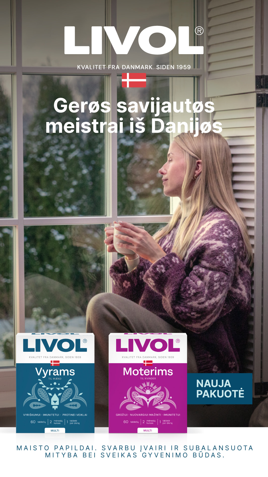 Livol vitaminai Facebook ad: LIVOL. Geros savijautos meistrai iš Danijos.