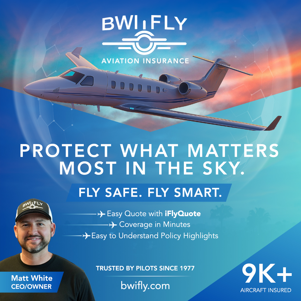 BWI Aviation Insurance Agency, Inc. Facebook ad: Fly Safe. Fly Smart With BWI Fly Aviation Insurance!