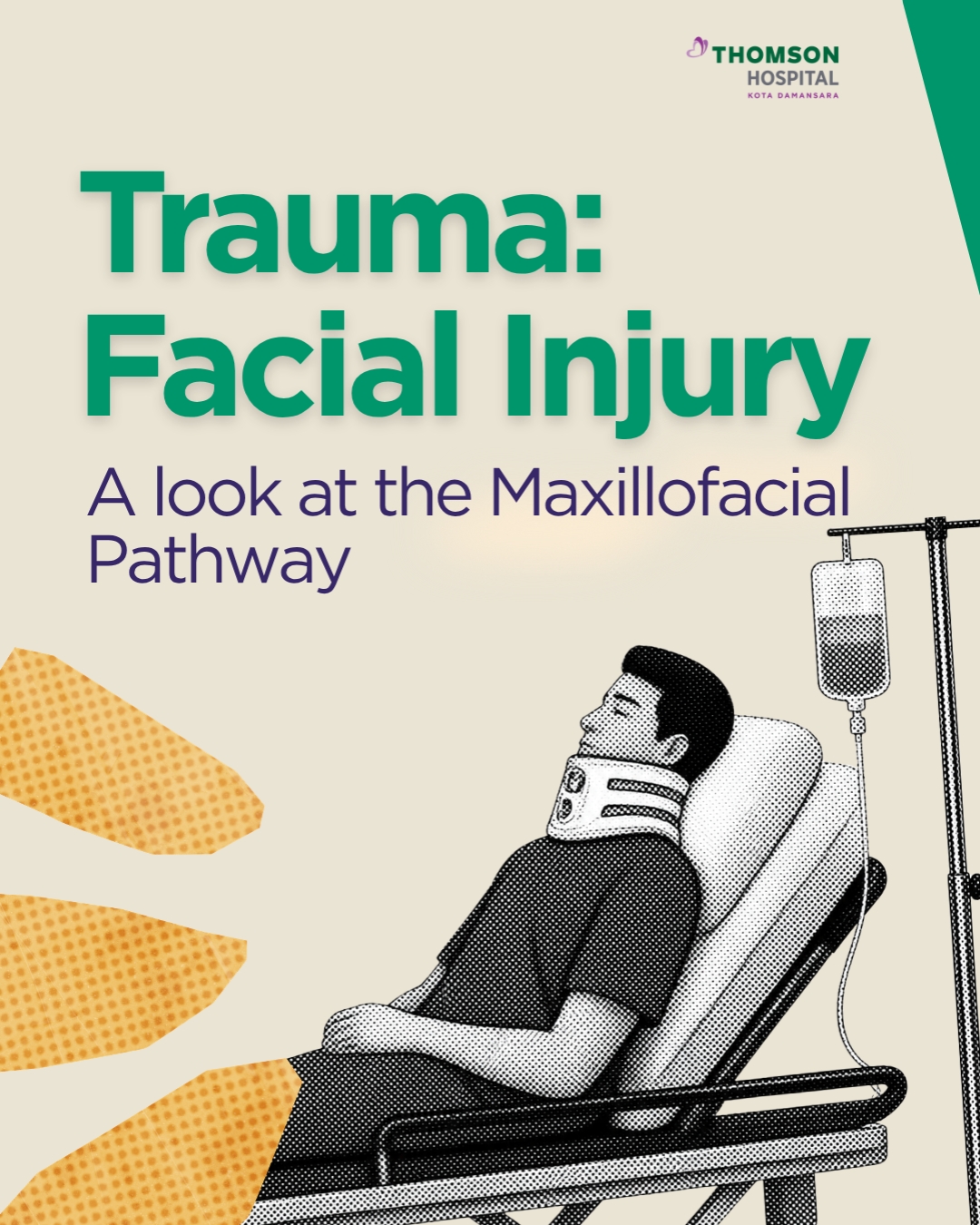 Thomson Hospital Kota Damansara Facebook ad: Facial trauma can happen in an instant, but…