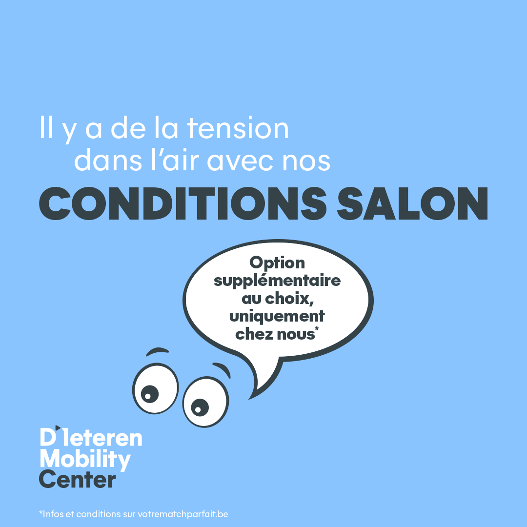 D'Ieteren Mobility Company Facebook ad: Vivez l’euphorie des conditions salon.