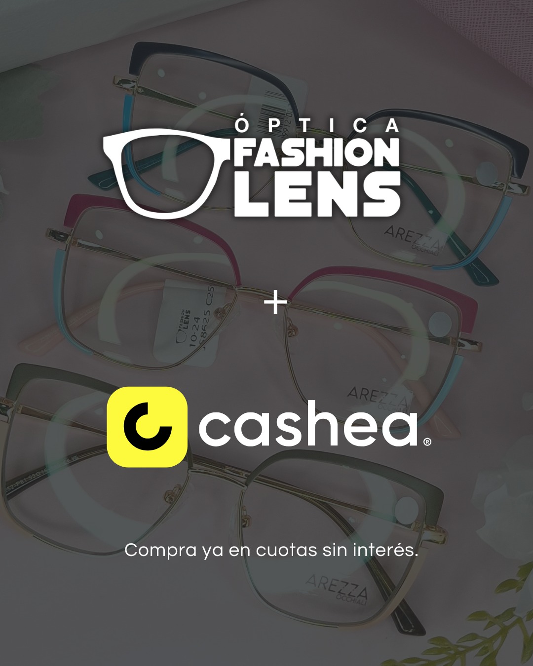 Óptica Fashion Lens Facebook ad: Cashea tus nuevos lentes en Optica Fashion Lens…
