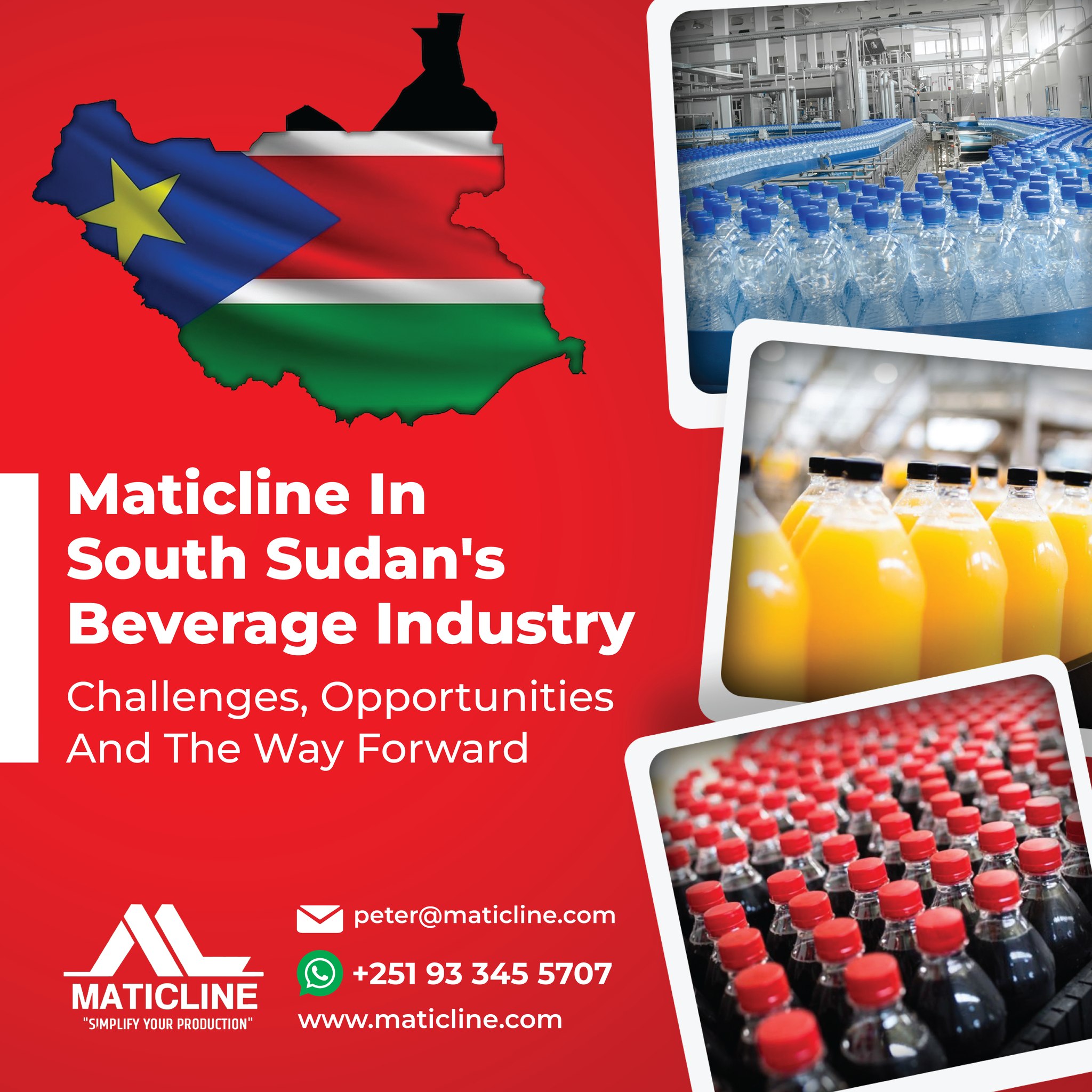 Maticline Industries Uganda & South Sudan Facebook ad: South Sudan’s beverage industry is ready for a…