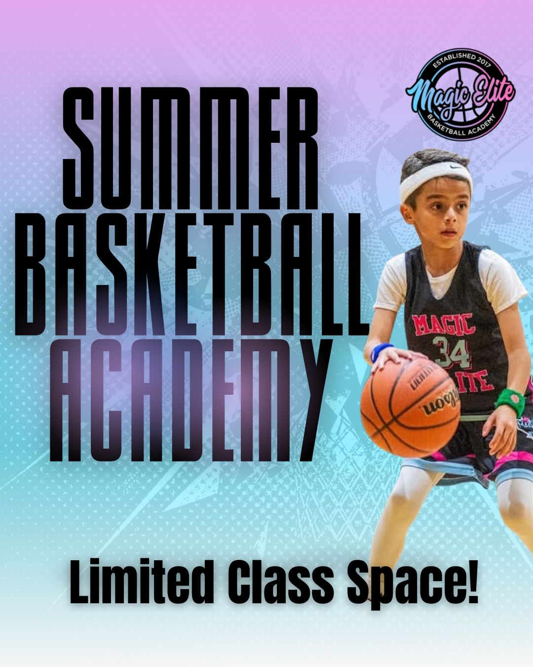 Magic Elite Basketball Facebook ad: Limited Spots: Register Now