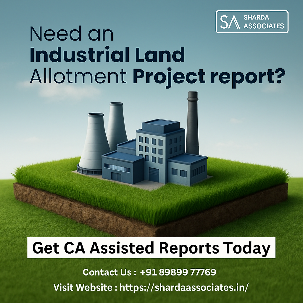 Sharda Associates Facebook ad: Need an Industrial Land Allotment Project Report?