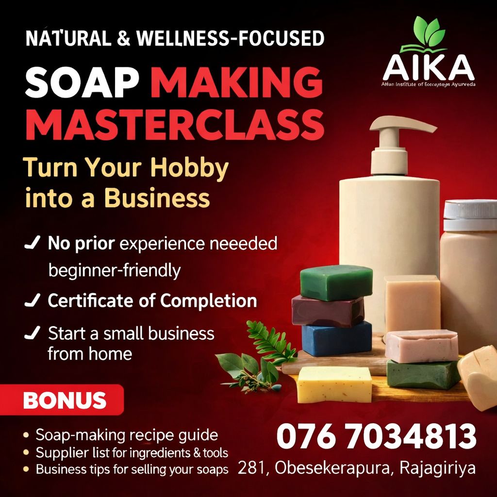 Aikasrilanka Facebook ad: Soap Making Master Class, Turn Your Hobby into…