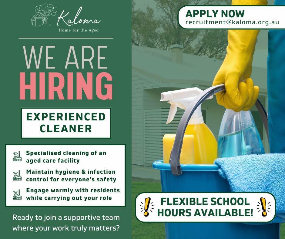 Kaloma Home for the Aged Facebook ad: We’re Hiring, Cleaner (Goondiwindi, QLD)