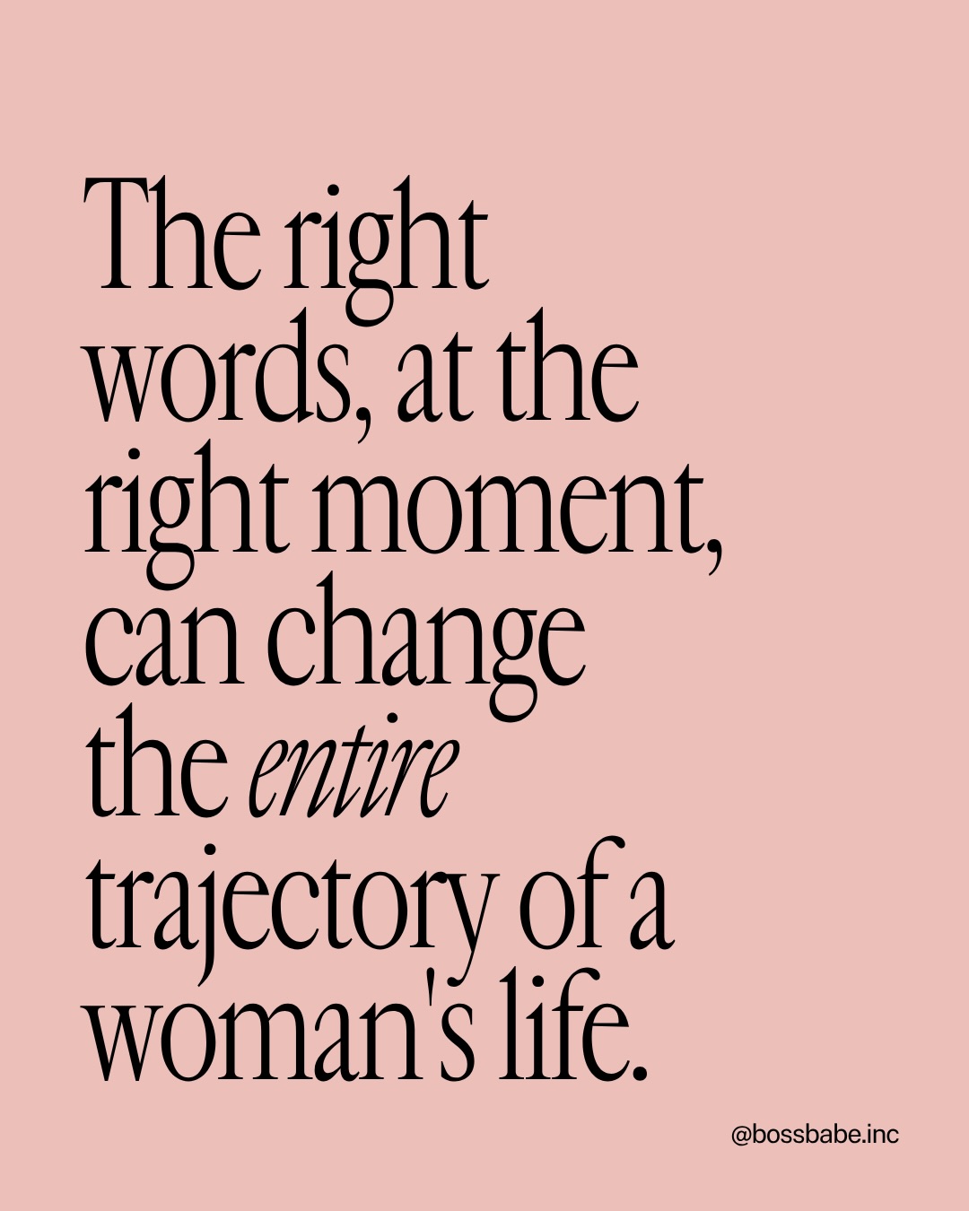 bossbabe Facebook ad: The right words can change the entire trajectory…