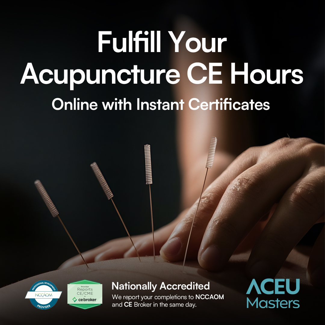 ACEU Masters Facebook ad: Earn Your Acupuncture CE Hours Online, Fast, Accredited…
