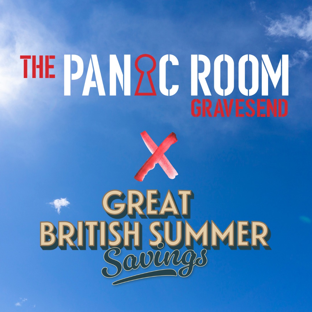 The Panic Room - Gravesend Facebook ad: Great British Summer Savings - The Panic Room Gravesend