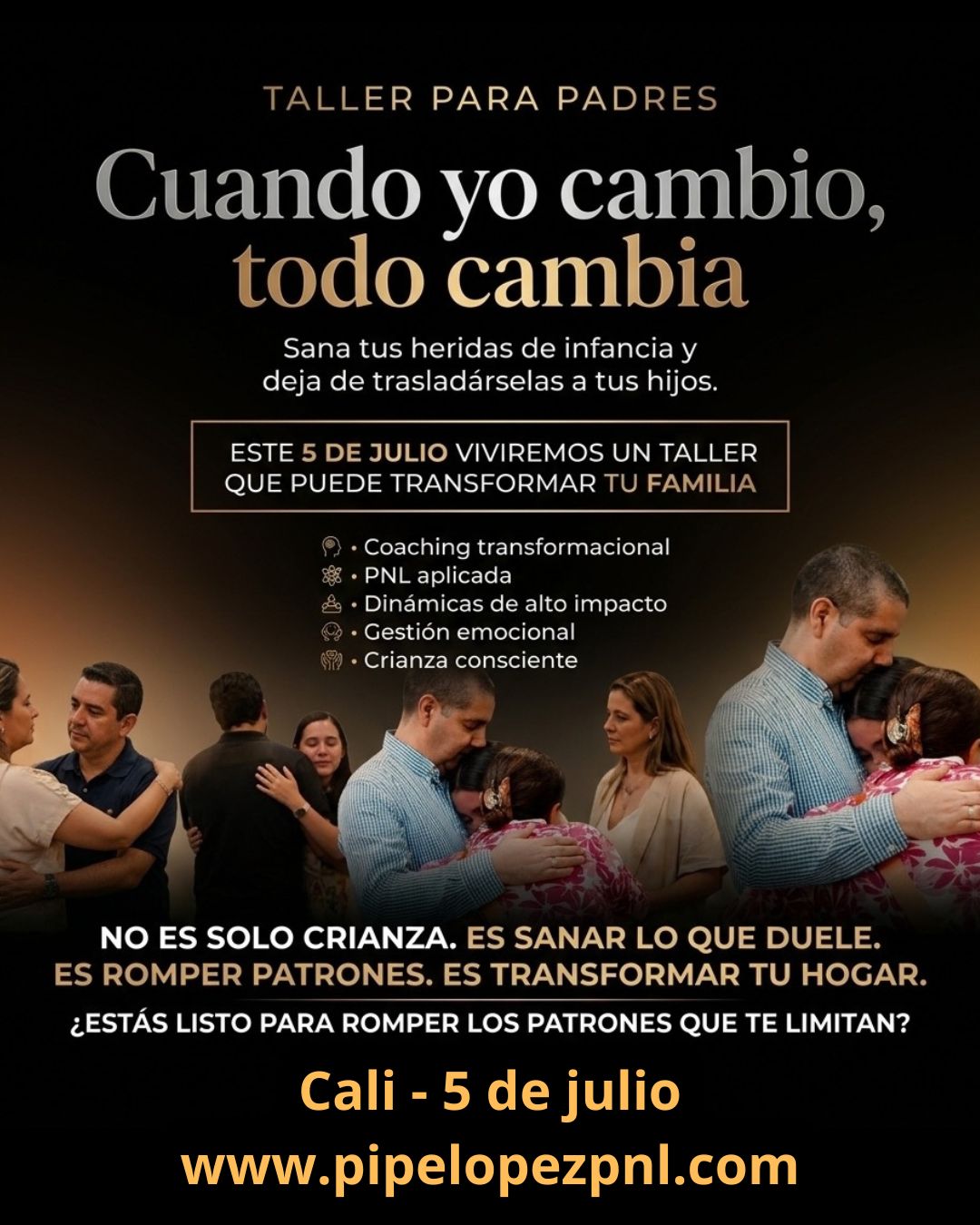 Pipelopezpnl Facebook ad: Cuando yo cambio, todo cambia, Taller para padres