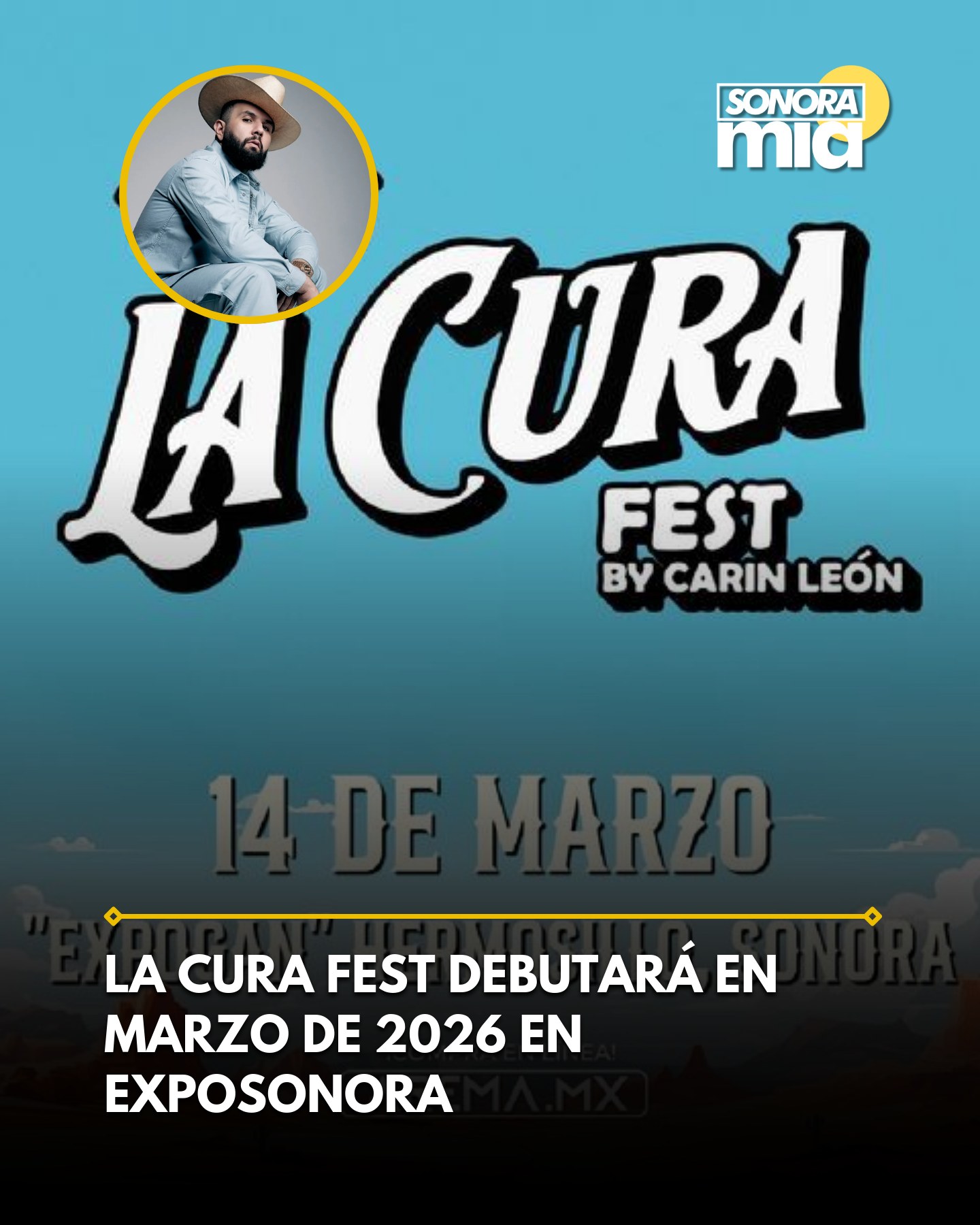 Sonora Mia Facebook ad: LA CURA FEST DEBUTARÁ EN MARZO DE 2026…