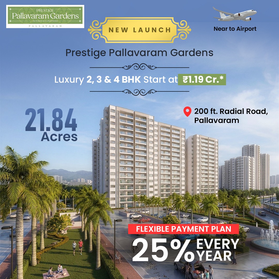 Luxury Residences Facebook ad: Prestige Pallavaram Gardens from ₹1.2 Cr.*