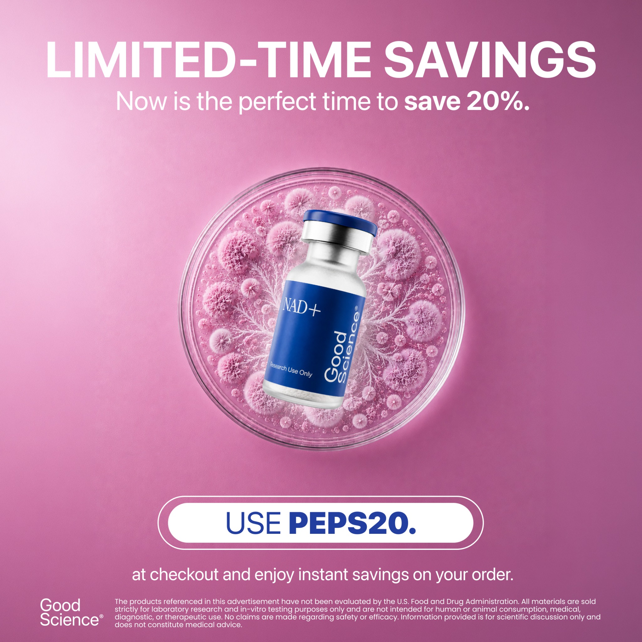 Good Science Facebook ad: One Code. Big Savings. 20% Off With PEPS20 | Good Science