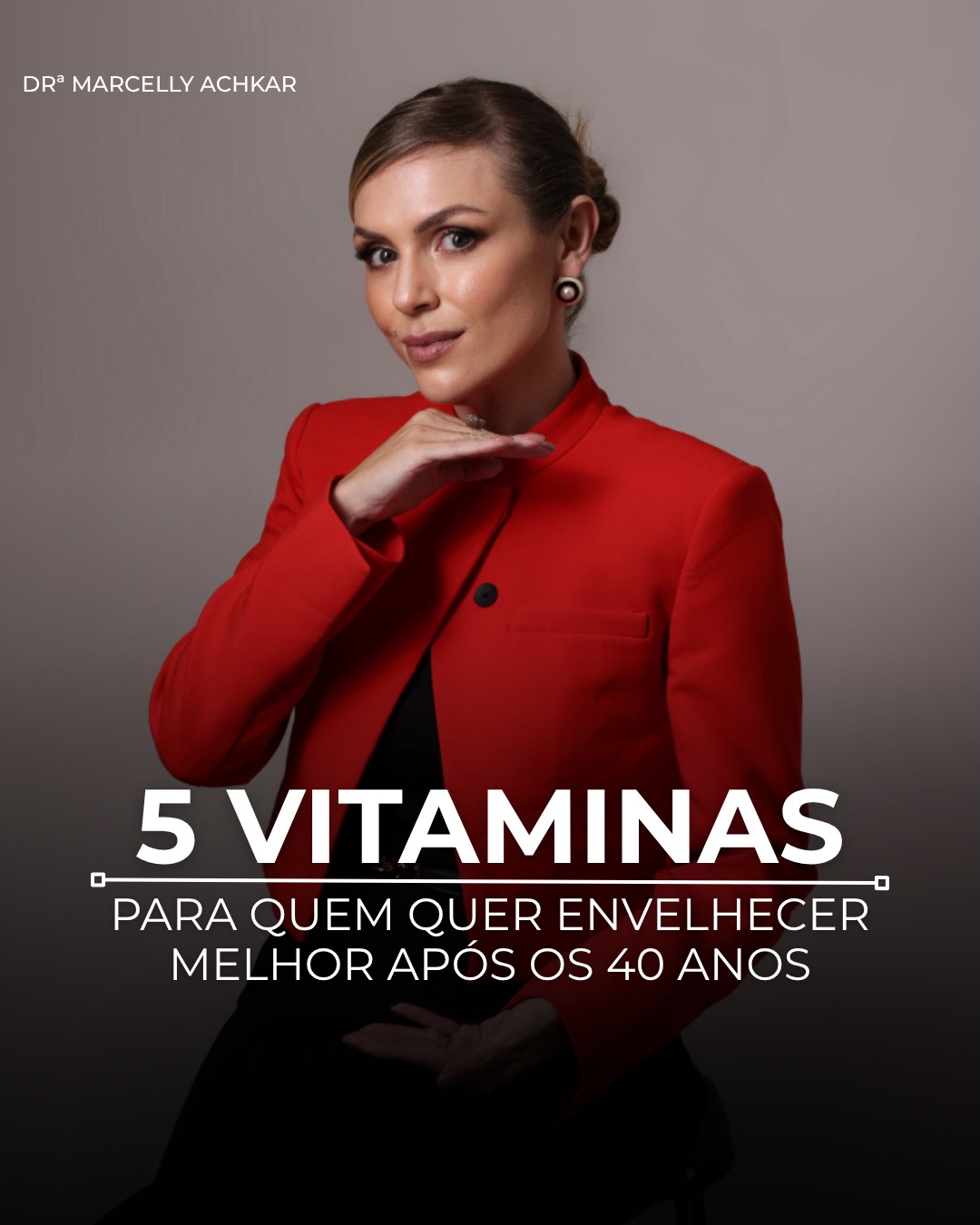 Dra. Marcelly Achkar Facebook ad: Depois dos 40, envelhecer bem exige mais do…