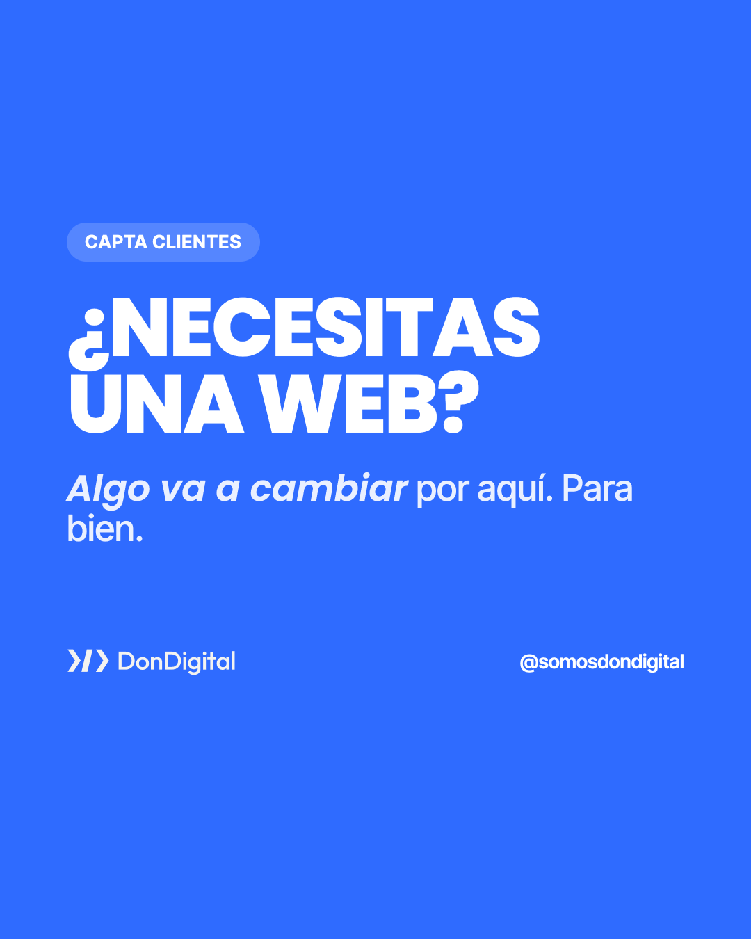 DonDigital Facebook ad: No hacemos páginas webs por hacer.