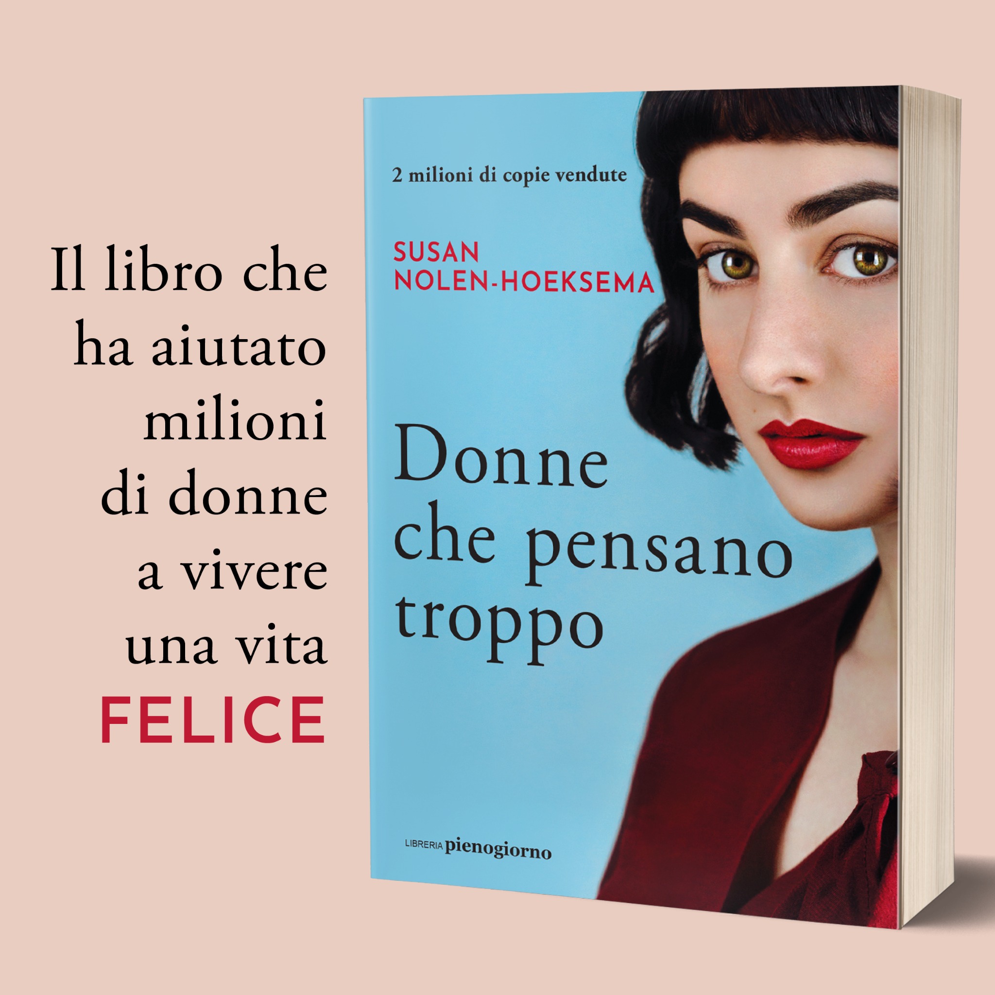 Donne che pensano troppo - Il libro Facebook ad: Donne che pensano troppo