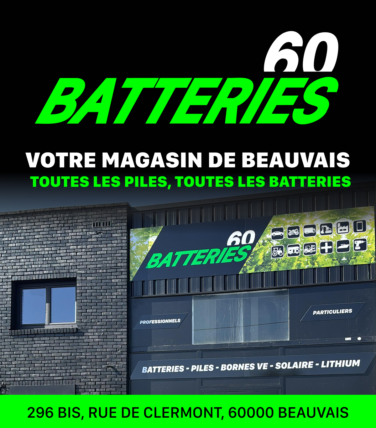 Batteries76 & Batteries27 Facebook ad: Magasin de batteries Beauvais - Batteries 60