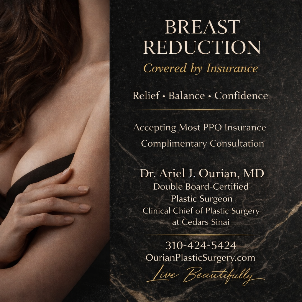 Ariel J. Ourian, MD Facebook ad: Breast Reduction SURGERY Fully Covered by PPO Insurance