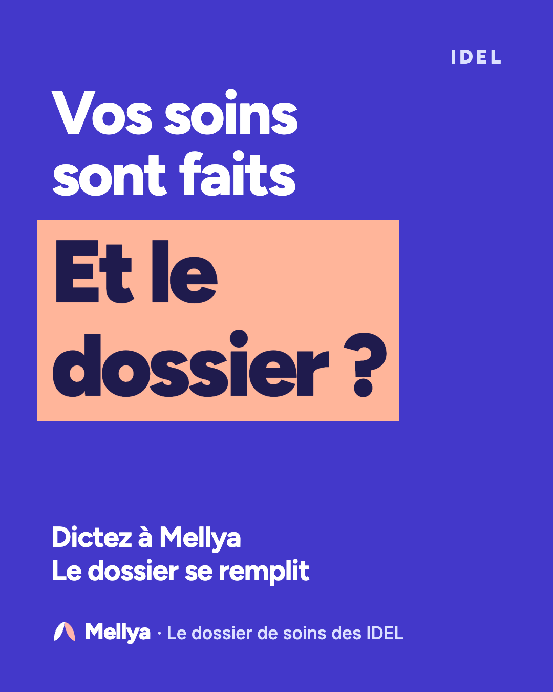 Mellya Facebook ad: Vos soins faits. Votre dossier à jour
