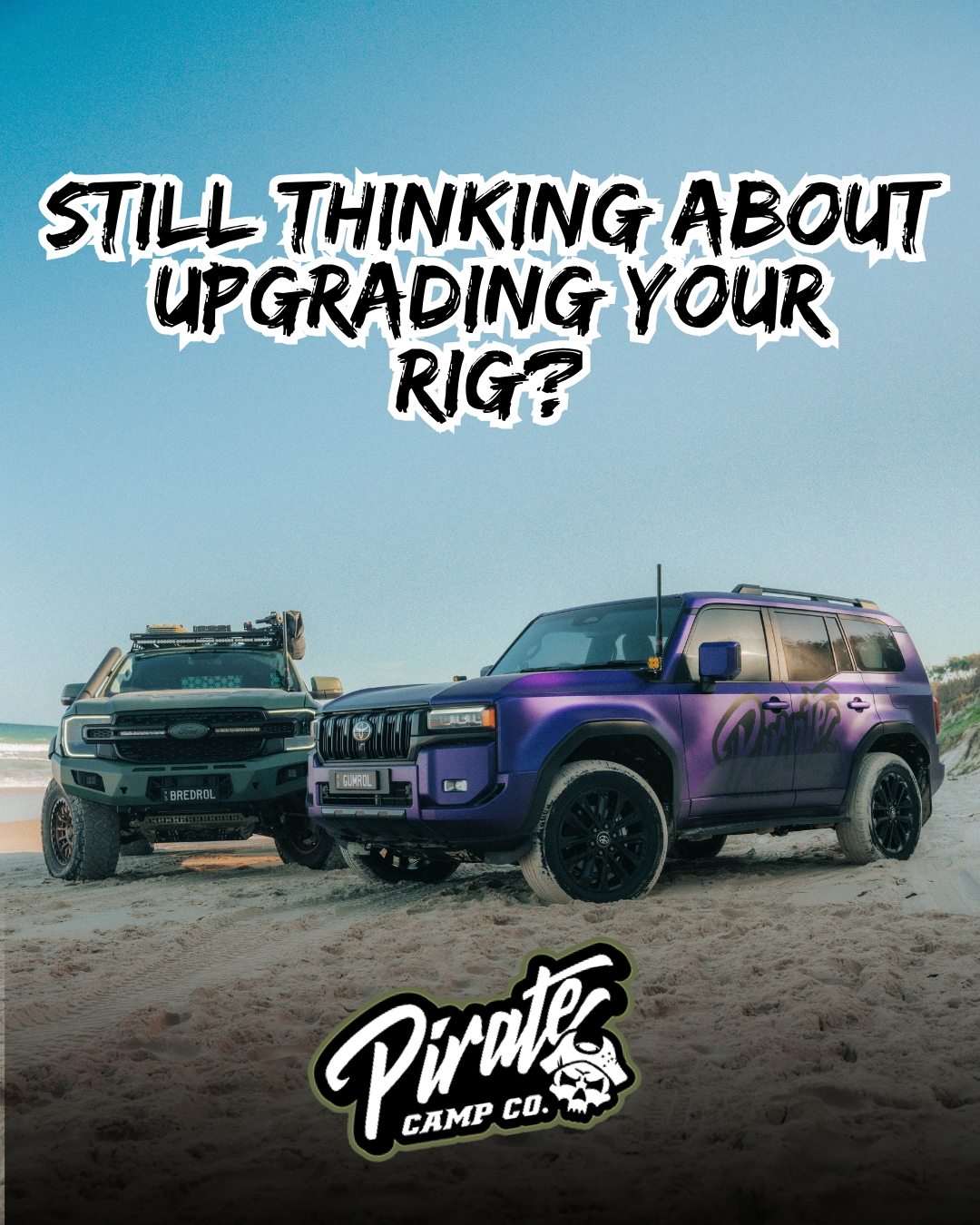 Pirate Camp Co. Facebook ad: Sick of buying rubbish 4x4 gear