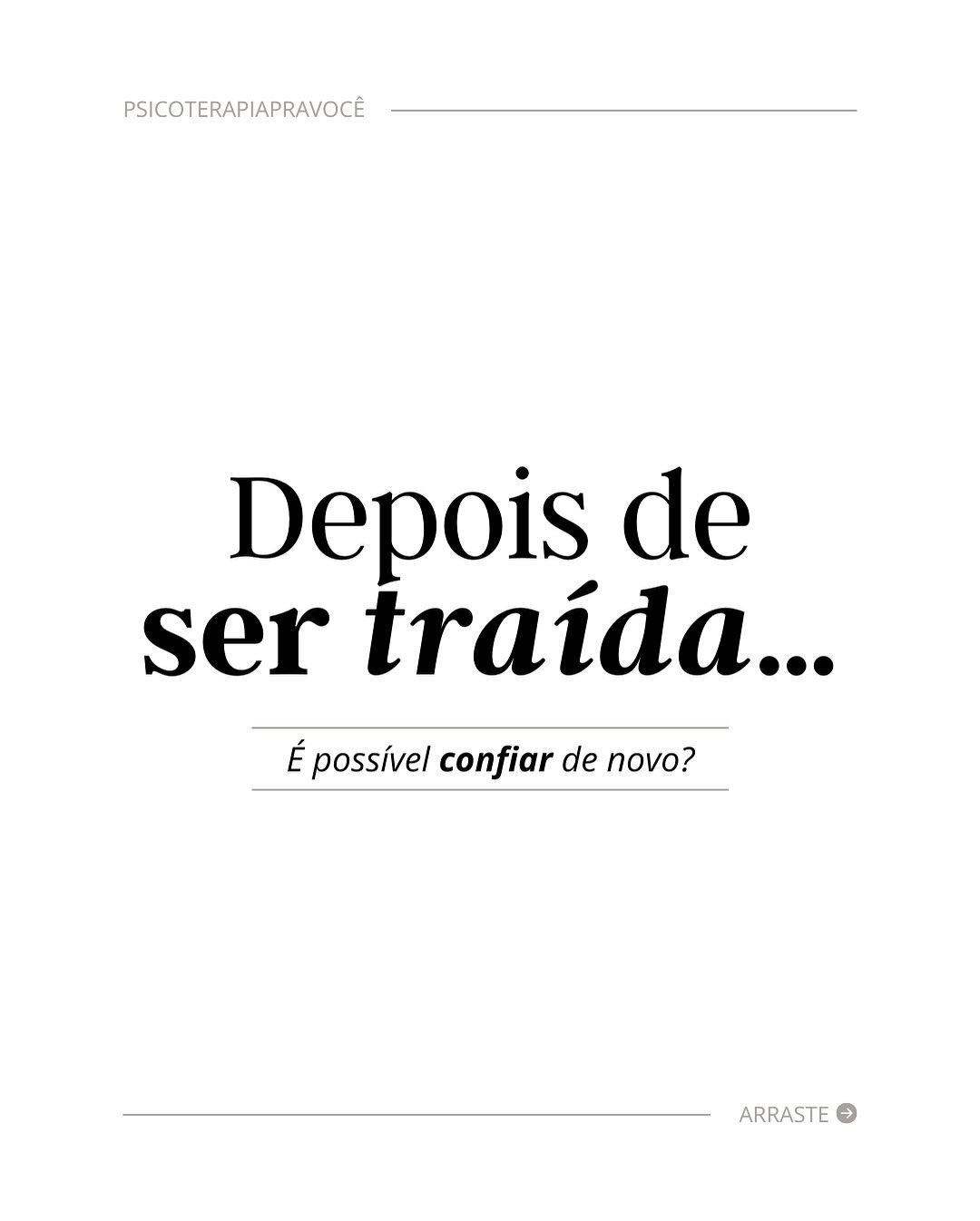 Psi pra voce - nova Facebook ad: Depois de viver uma traição, é normal que…