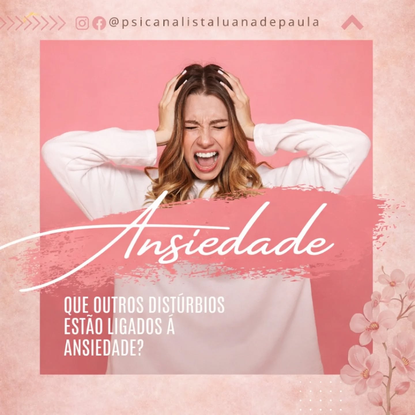 psicanalistaluanadepaula Facebook ad: A ansiedade raramente aparece sozinha.