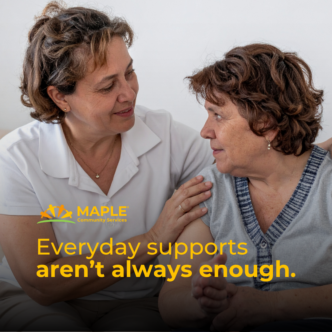 Maple Community Services Facebook ad: Some require expert hands, medical knowledge, and a…