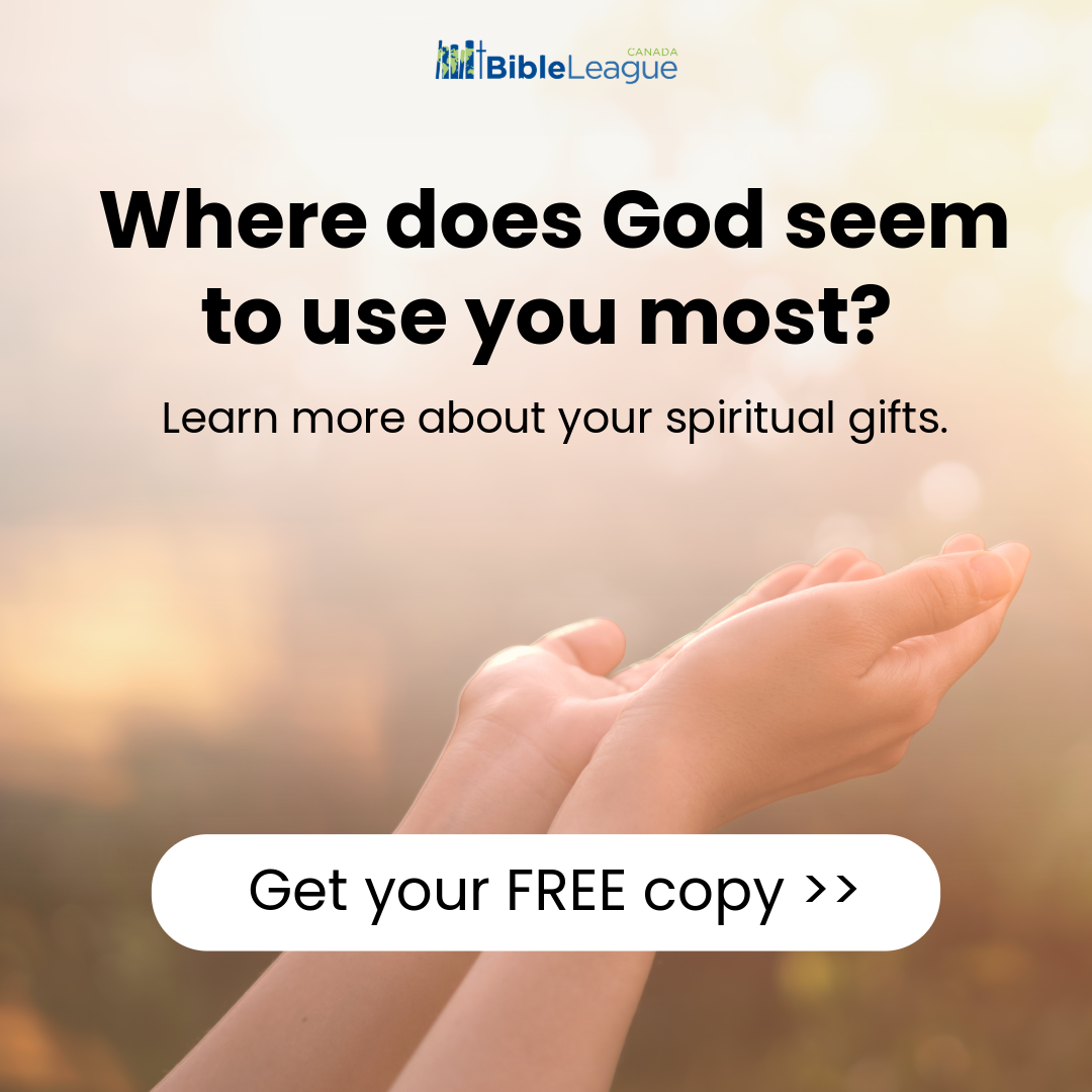 Bible League Canada Facebook ad: Discern your Spiritual Gifts >>