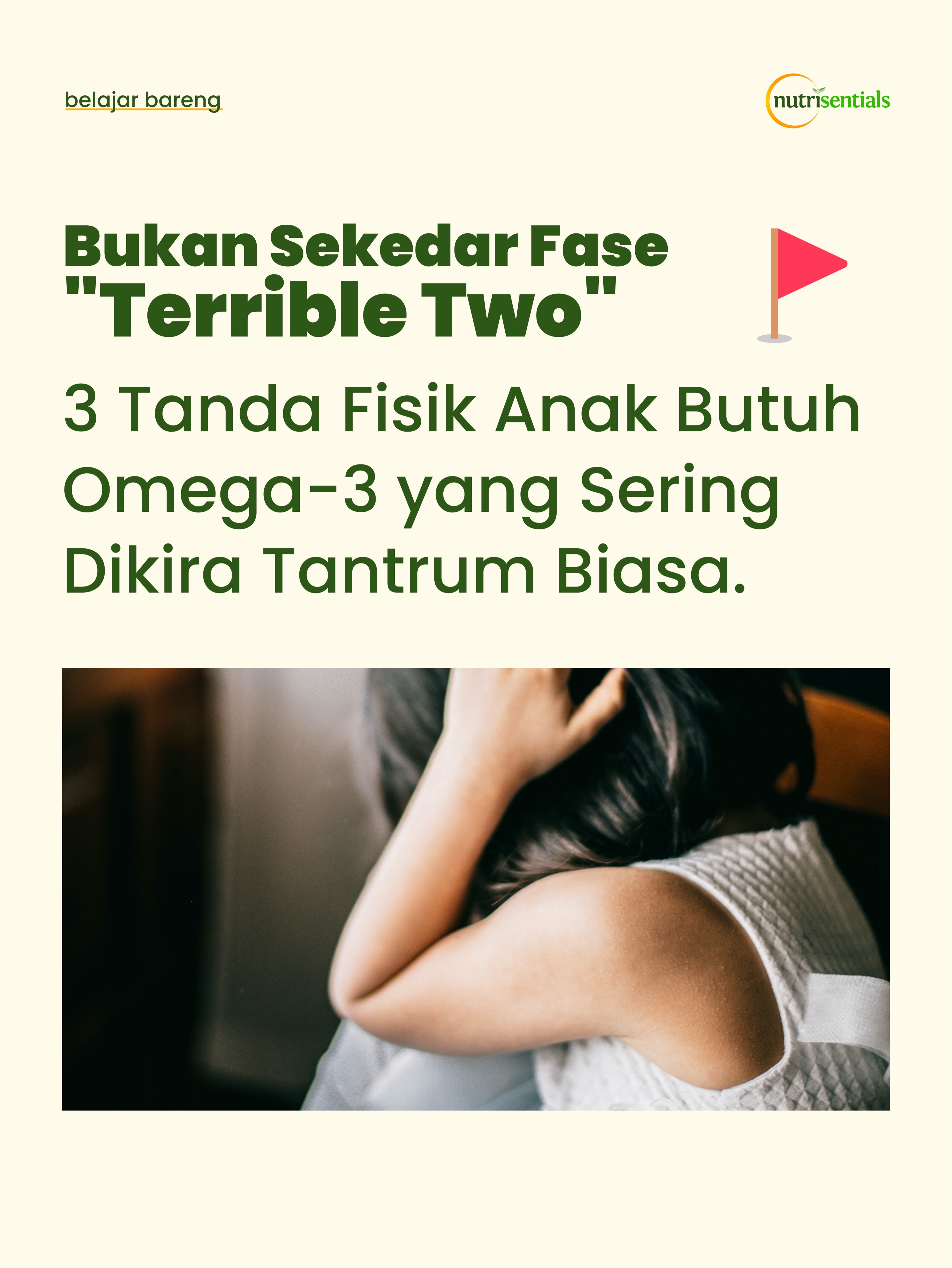 Nutrisentials Facebook ad: Seringkali kita mengira anak rewel murni karena karakternya…