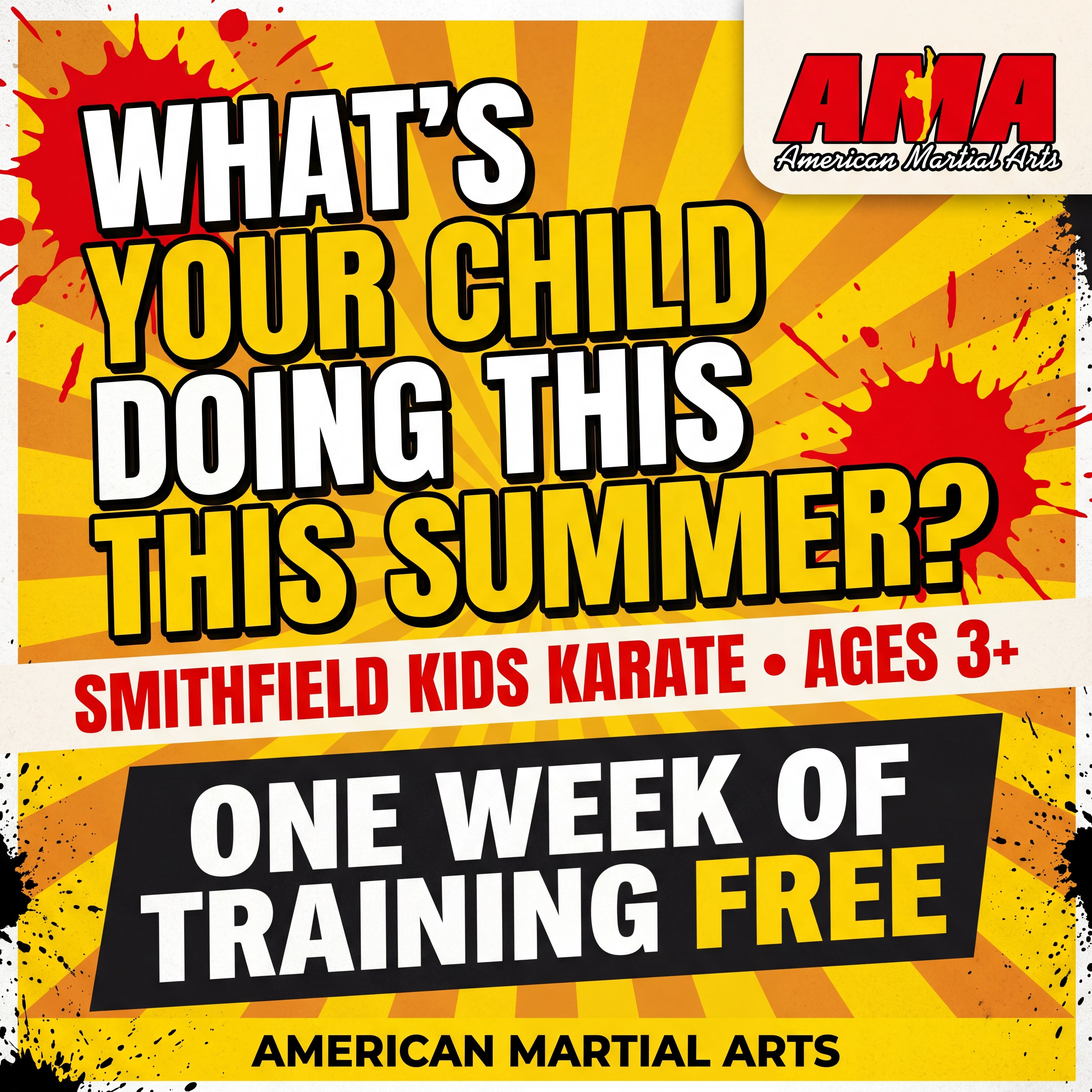 American Martial Arts Smithfield Facebook ad: Your Child's FREE Week of Summer Karate