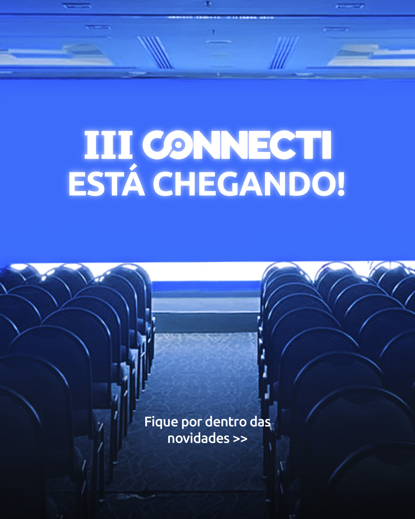 Connecti Facebook ad: O III Conecti já está chegando!