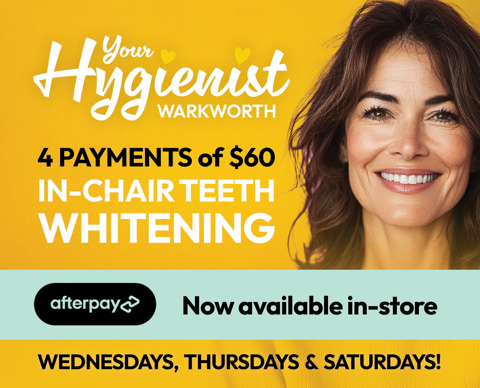 Your Hygienist Warkworth Facebook ad: Smile brighter, now with Afterpay!