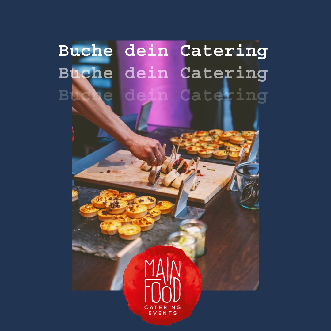 Mainfood Catering & Events Facebook ad: Mainfood Catering Frankfurt - Catering Frankfurt, Mainfood