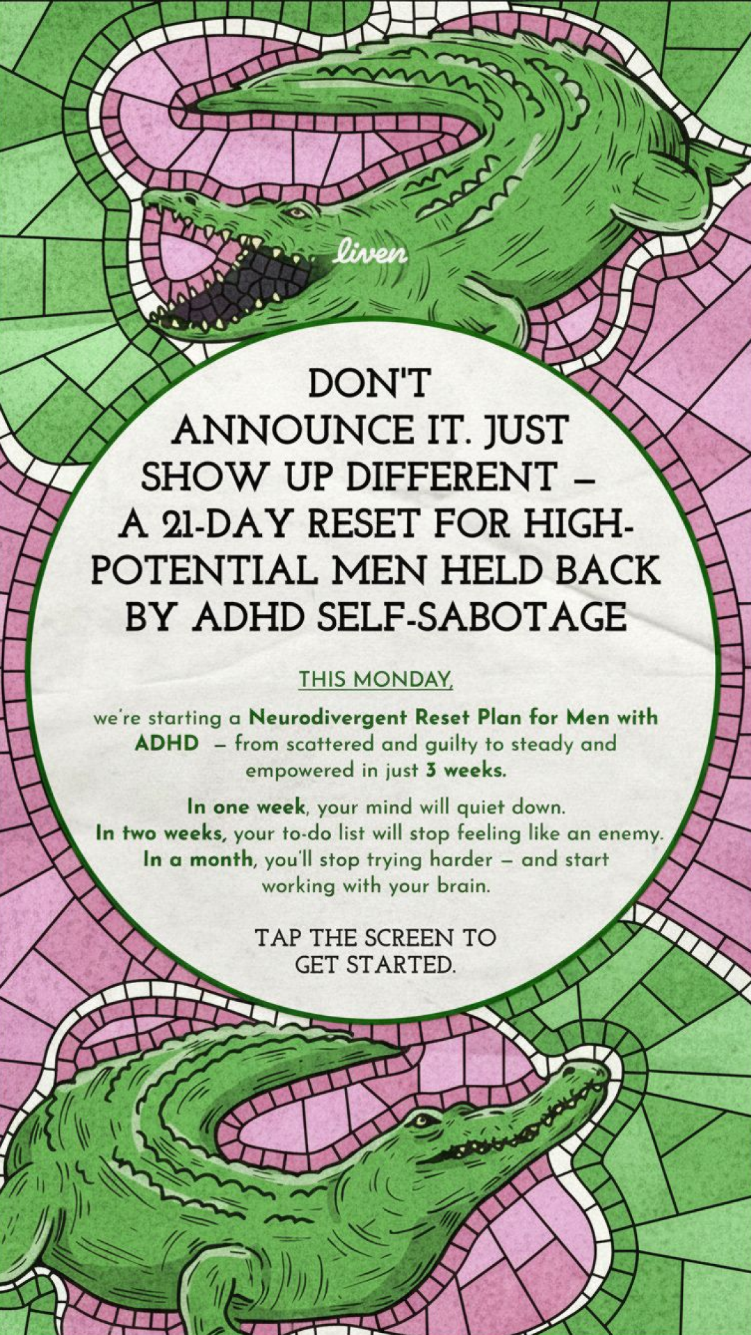 Liven: Train Your Brain to Switch Effortlessly Facebook ad: ADHD Is OK, But Ignoring the Self-Sabotage Isn’t!