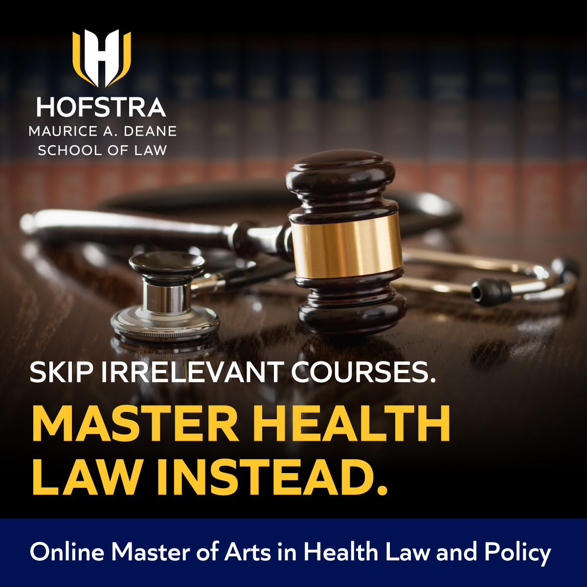 Hofstra Law Facebook ad: Master Health Law, No Legal Detours