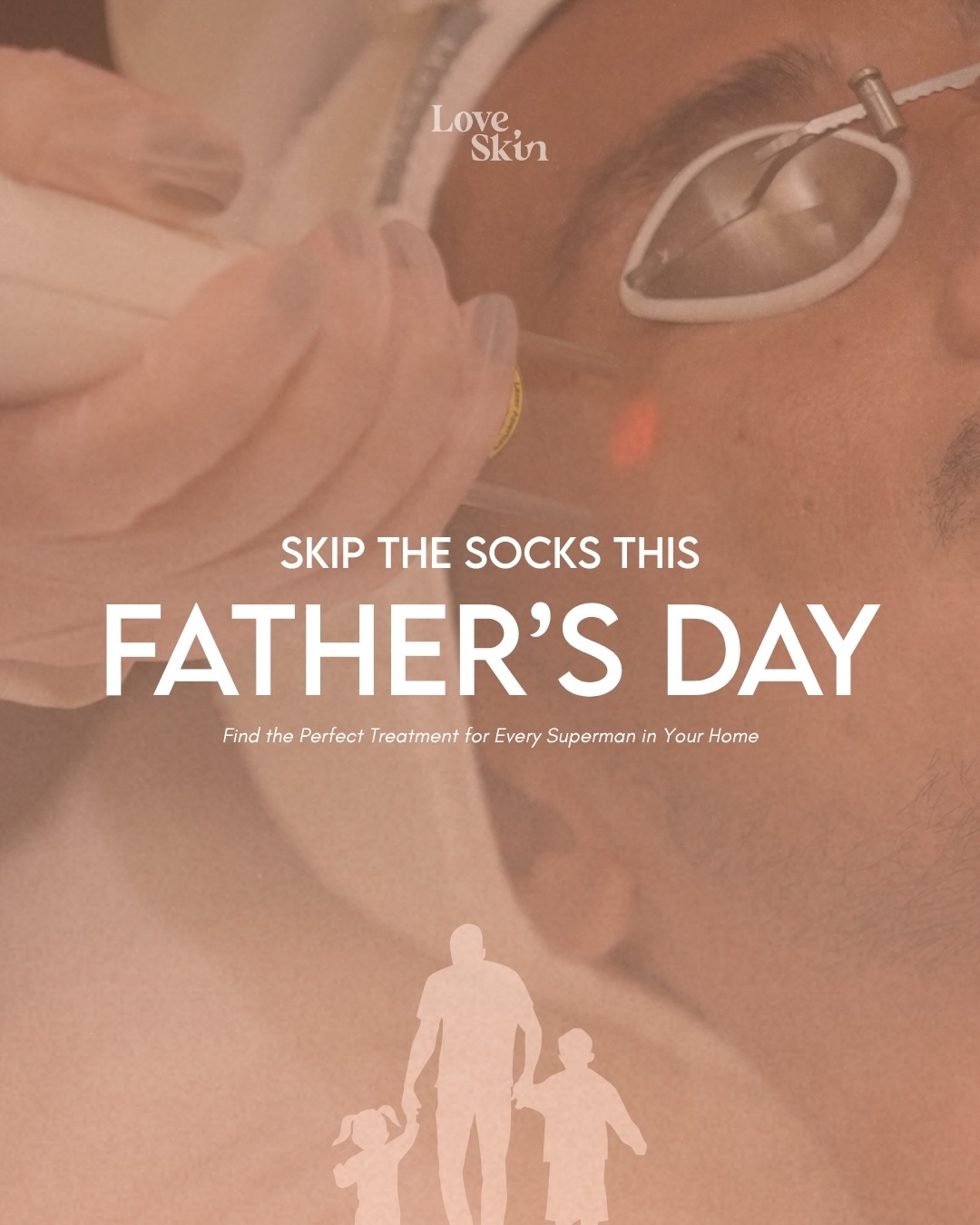 Love, Skin Clinic Facebook ad: Dad has enough ties, mugs, and socks.