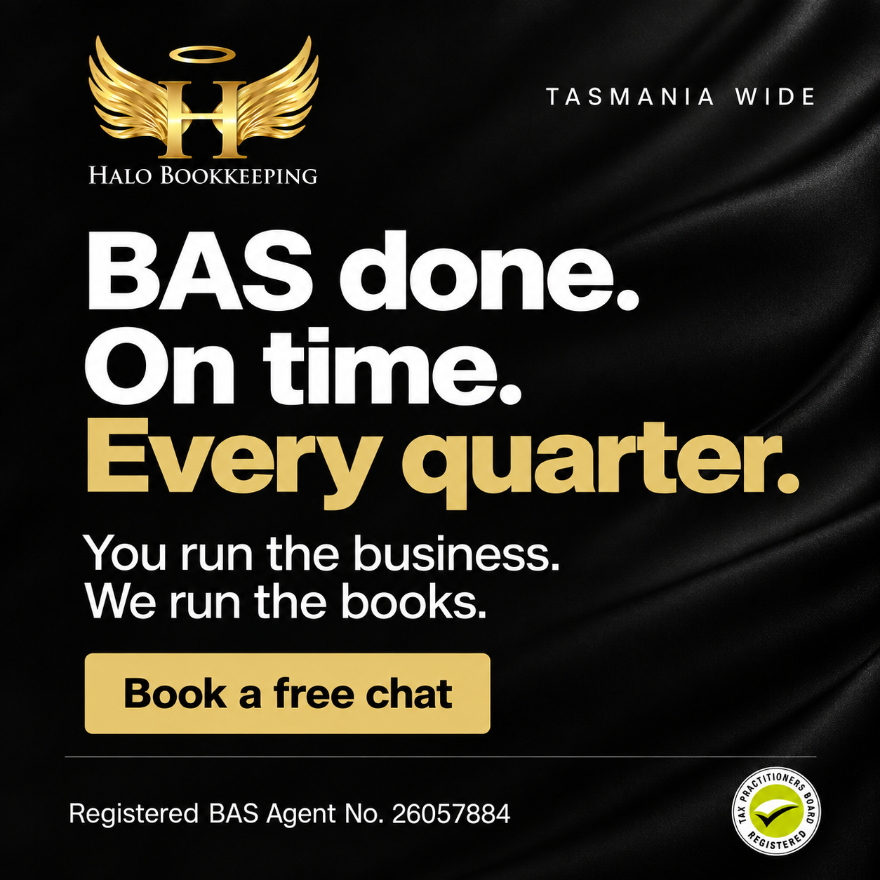 HALO Bookkeeping Facebook ad: BAS done. On time. Every quarter.