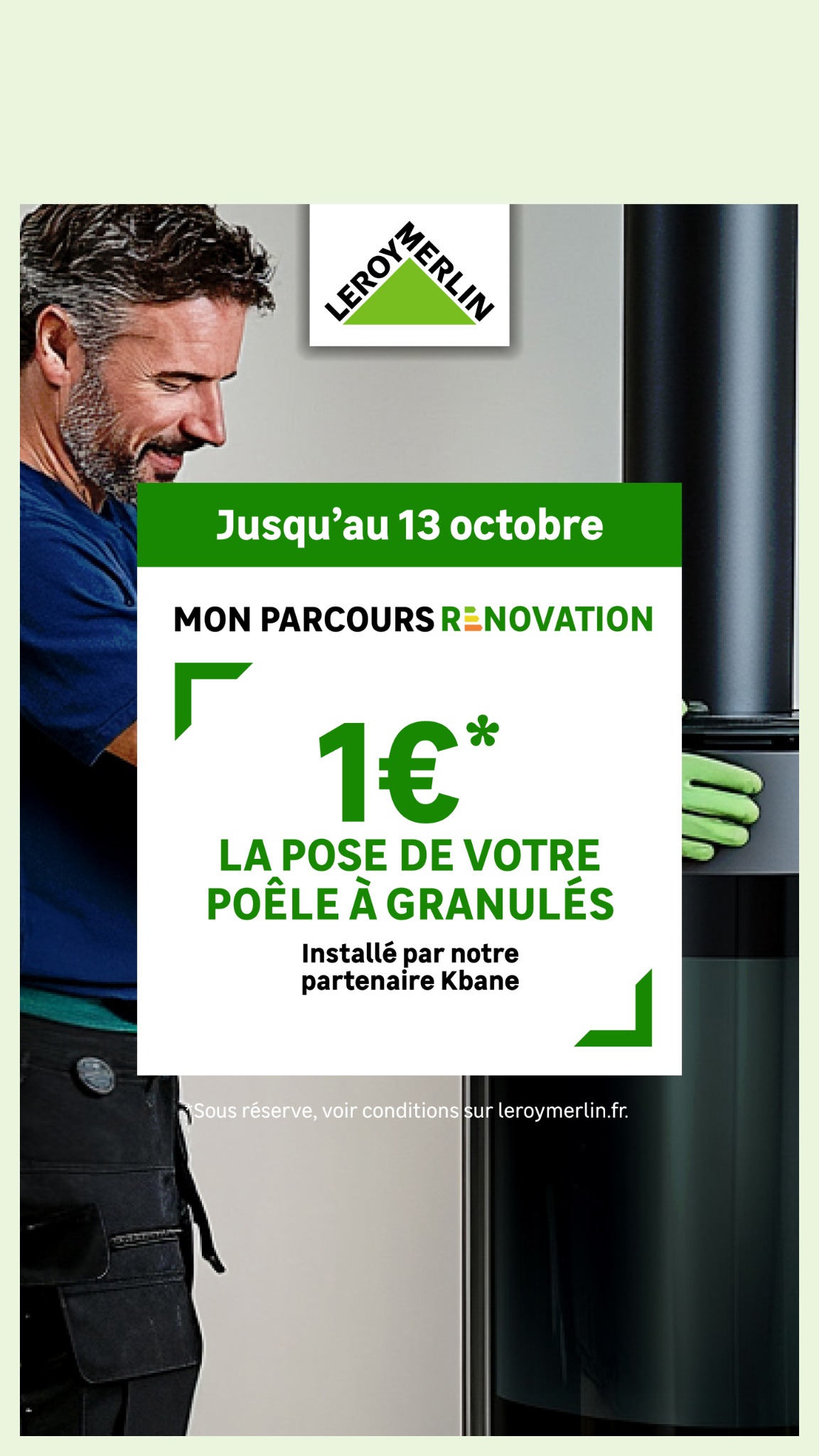 LEROY MERLIN Facebook ad: La pose de votre poêle à granulés à 1€