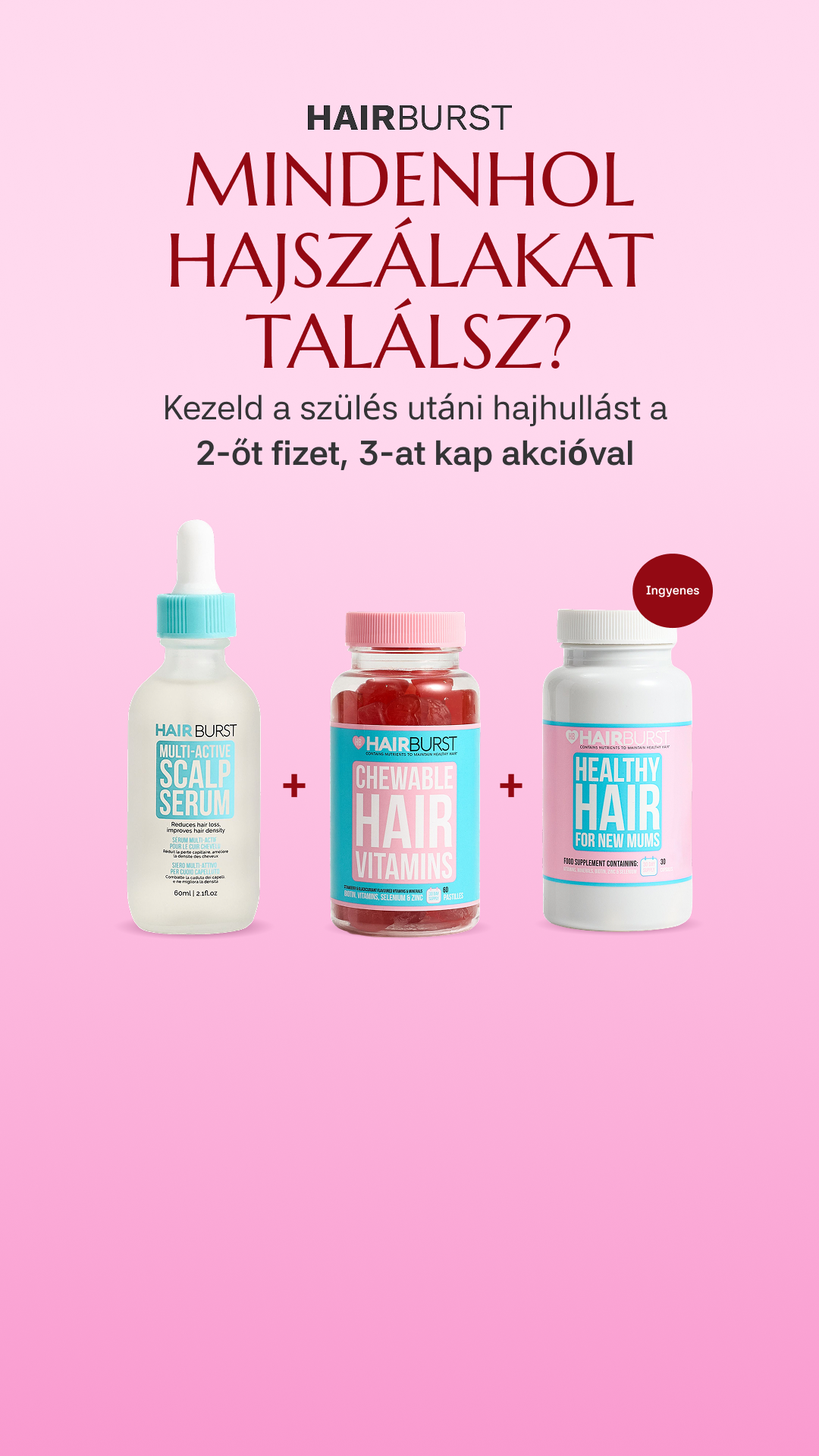 Hairburst Hungary Facebook ad: Támogatás a szülés utáni hajhullásra