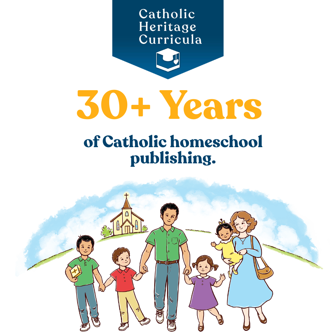 Catholic Heritage Curricula Facebook ad: 30+ years of Catholic homeschool plans