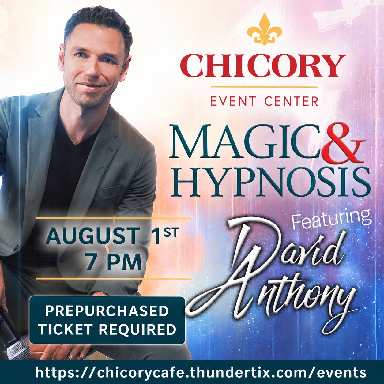 Chicory Cafe of Mishawaka Facebook ad: An Evening of Magic & Hypnosis with David Anthony