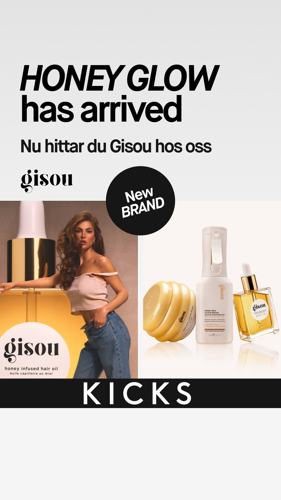 KICKS Facebook ad: Nu hittar du Gisou hos oss