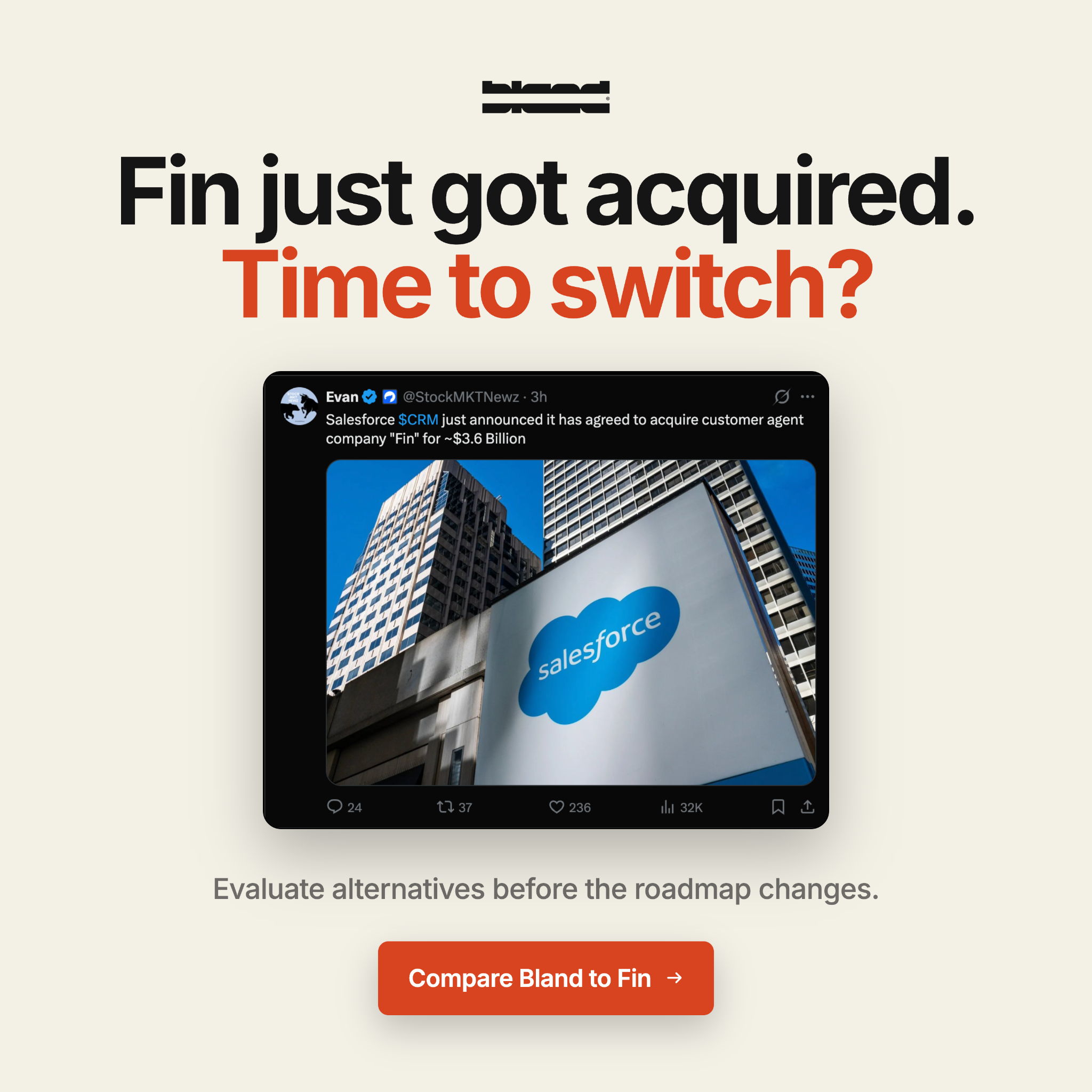 Bland AI Facebook ad: Fin is getting acquired. Is now the time to switch?