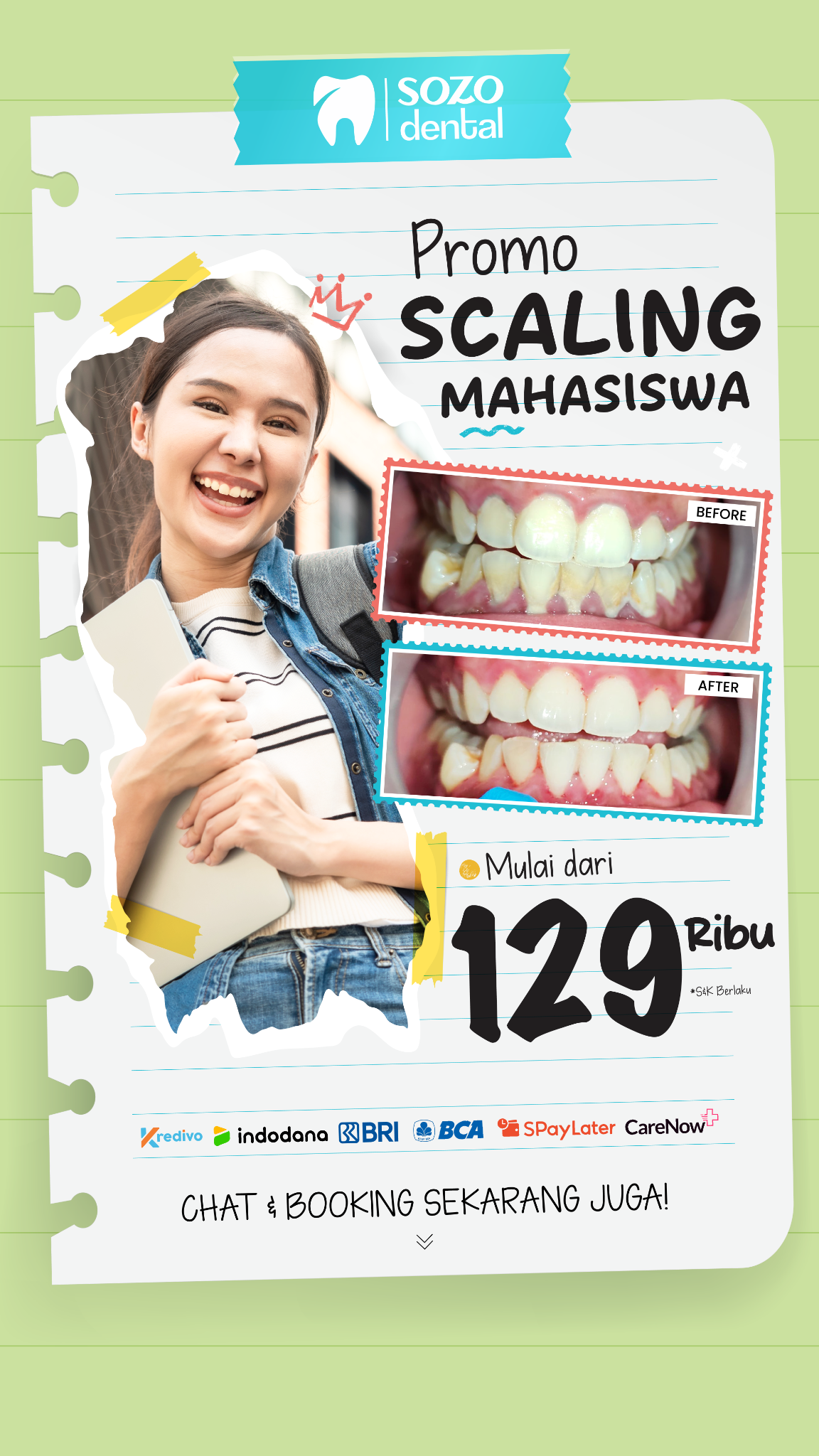 Sozo Dental Clinic Facebook ad: Untuk kamu mahasiswa! Scaling Gigi 129 Ribuan!