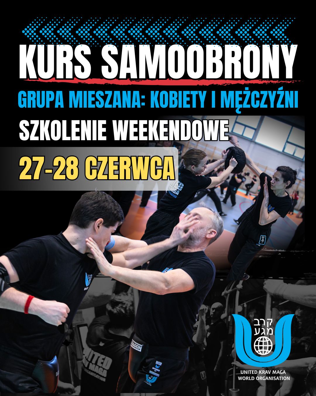 United Krav Maga Wrocław - Robert Tercjak Facebook ad: Weekendowy kurs samoobrony GRUPA MIESZANA 27-28 czerwca 2026