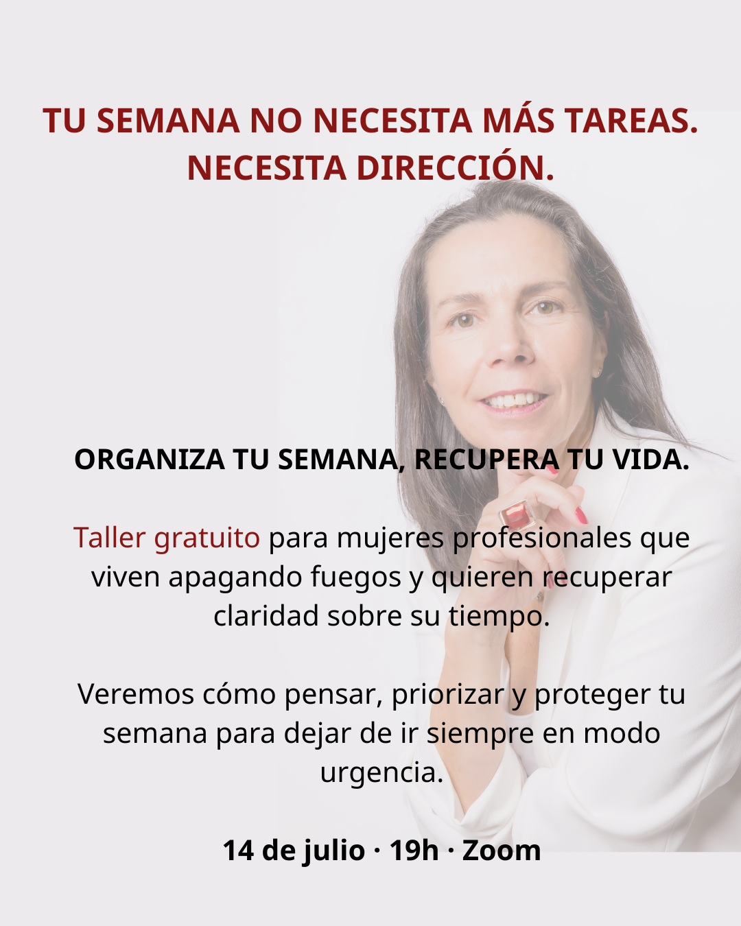 Estirando el tiempo Facebook ad: TU SEMANA NO NECESITA MÁS TAREAS. NECESITA DIRECCIÓN.