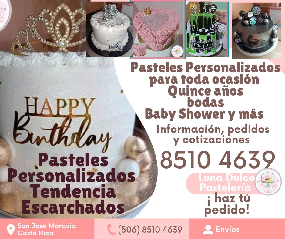 Luna Dulce Pastelería Facebook ad: NOS UBICAMOS EN MORAVIA, SAN JOSÉ, CR