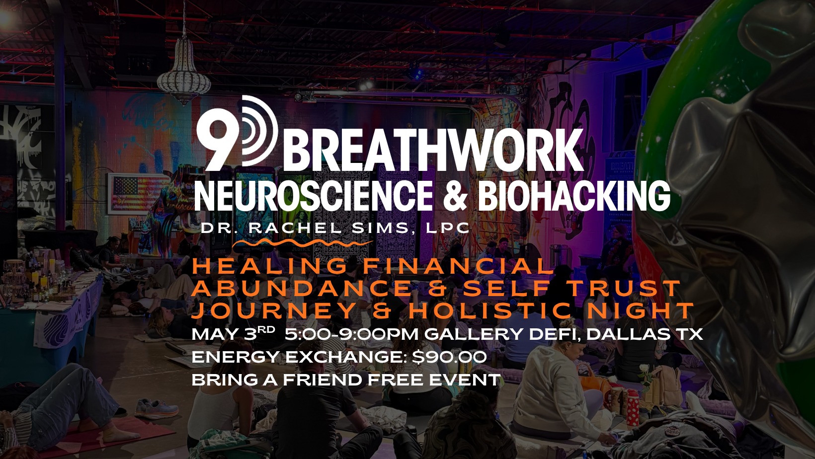 Breath By Design • 9D Breathwork Facebook ad: Healing Financial Abundance & Self TrustNeuroscience 9D…